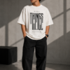 Make Things Happen Oversized T-Shirt