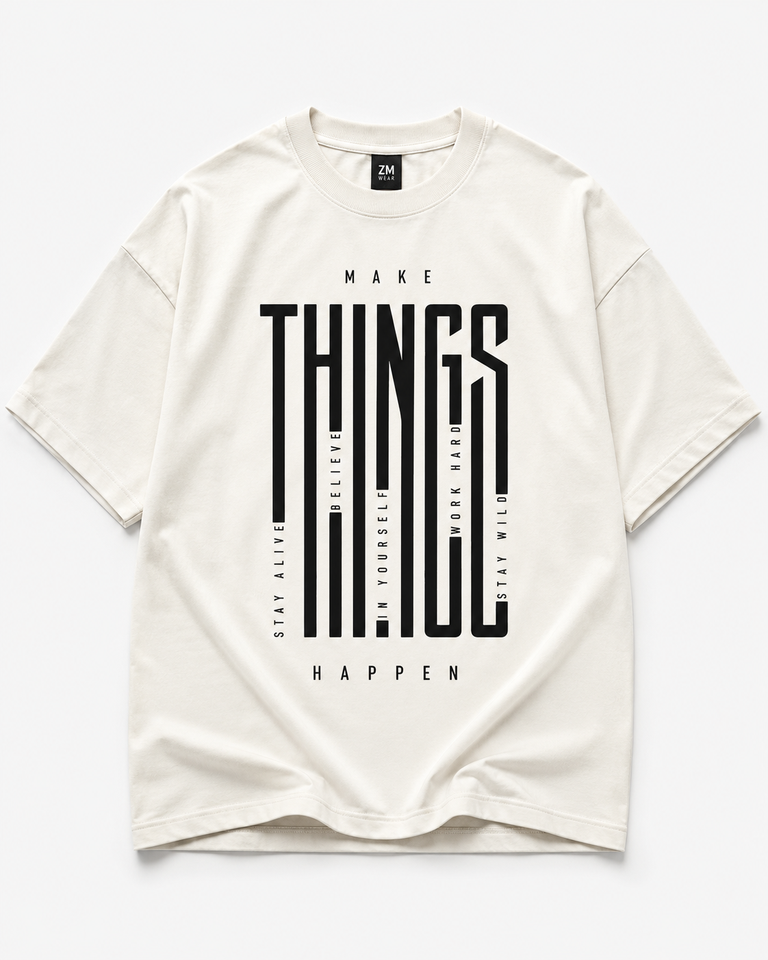 Make Things Happen Oversized T-Shirt