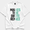 Difference Makes Life Nice Oversized T-Shirt – Typography Graphic Tee